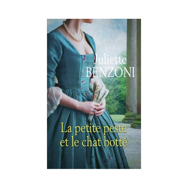 La petite peste et le chat botté, Juliette Benzoni, Livre Occasion