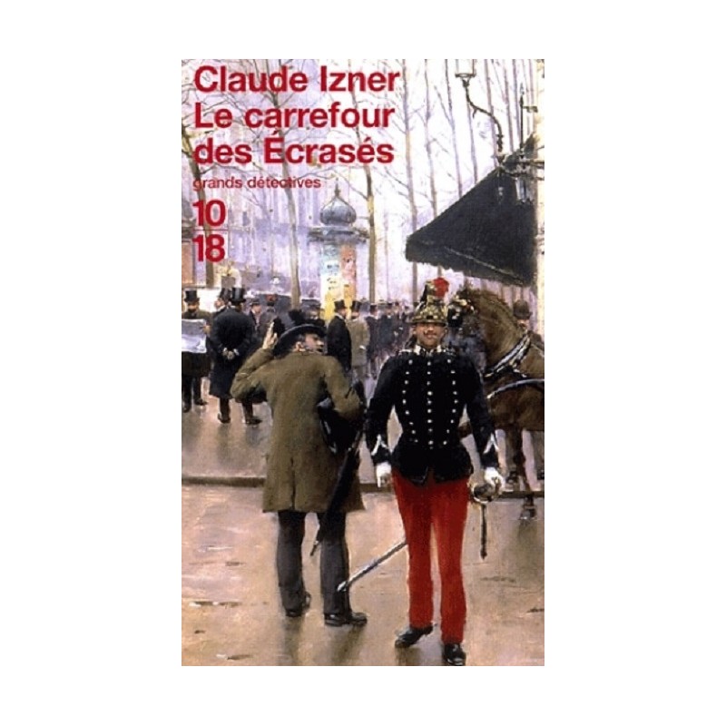 Le Carrefour des Ecrasés (de Claude Izner), Livre Occasion