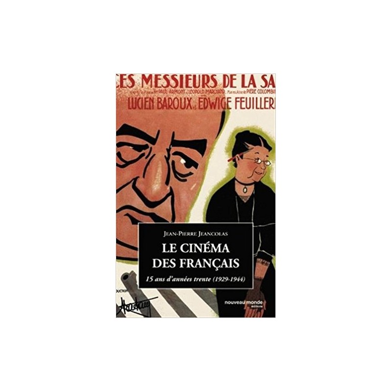 Le cinema français 15 ans d'années trente (1929-1944), Livre Neuf