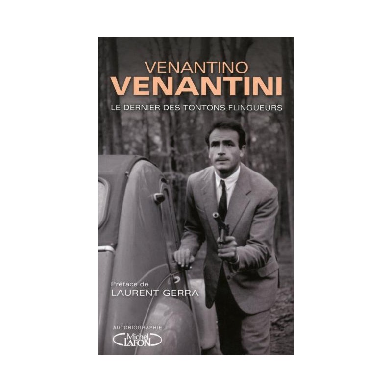 Le dernier des tontons flingueurs (recto)- Venantino Venantini - Livre Neuf