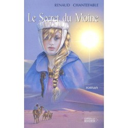 Le secret du moine, Renaud Chantefable, Edtion du Rocher, Livre Occasion