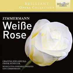 Brilliant opera collection : Zimmermann : Weisse Rose Cd Album (recto) Neuf