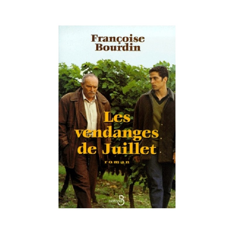 Les Vendanges de Juillet, Françoise Bourdin, Livre Occasion