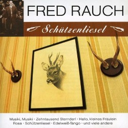 Schützenliesel - Fred Rauch Cd Album