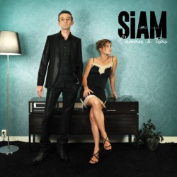 Siam - L'amour à trois Album Cd