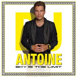 Sky Is the Limit, Album 2 Cd, DJ Antoine, Album Cd Neuf, Electronic, Electro House, Editions Phonag Records