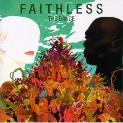 The Dance - Faithless Cd Album (recto) Neuf