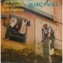 Marc Paoli - Les petites Ajacciennes - O Jo Cumissa Vinyle Occasion