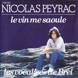 Nicolas Peyrac Le vin me saoule Vinyle Occasion