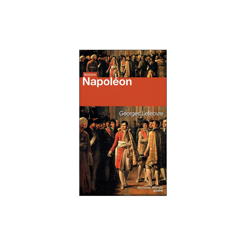 Napoléon, Georges Lefèbvre, Livre Neuf