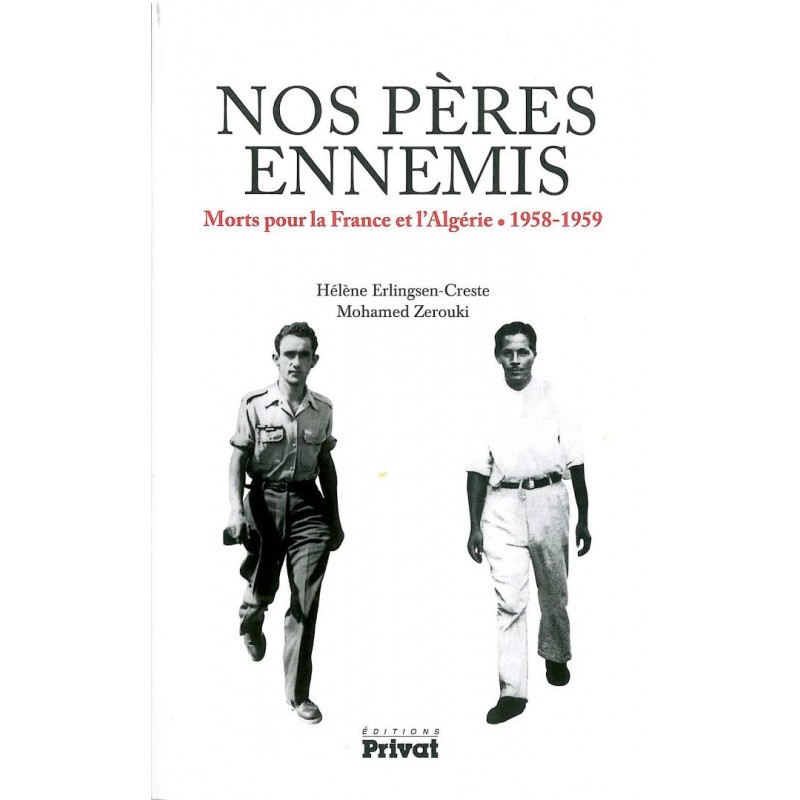 Nos pères ennemis, morts pour la France et l'Algérie 1958-59, Livre Neuf