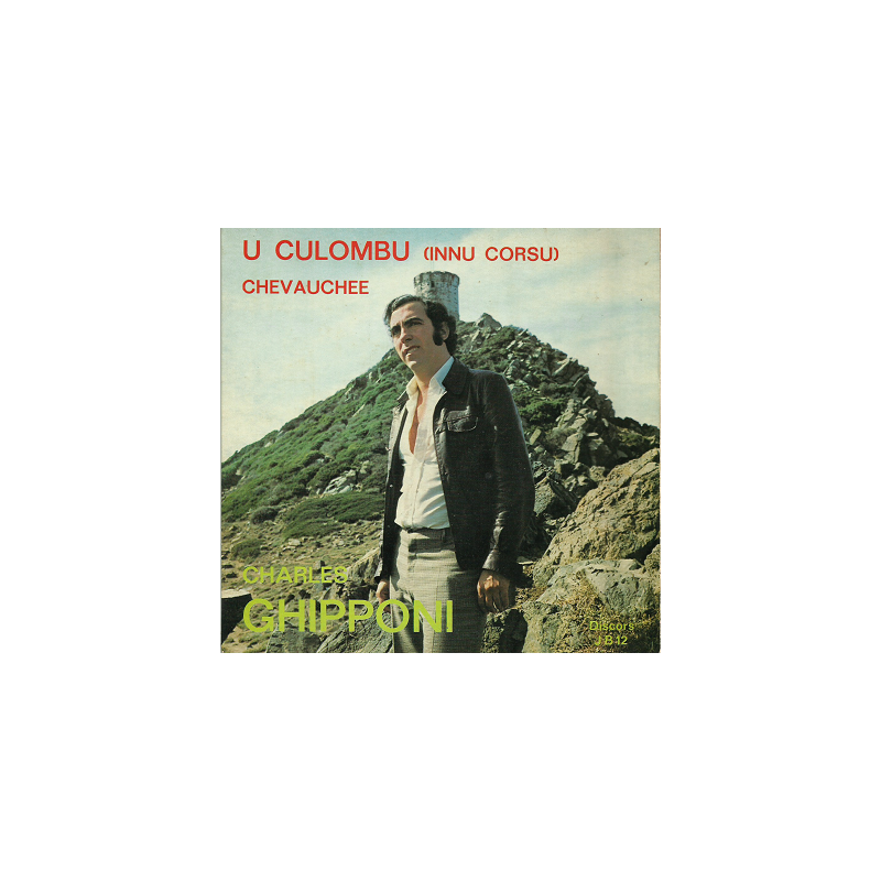 Charles Ghipponi – U Culombu (Innu Corsu) / Chevauchée Vinyle 33 Tours Occasion