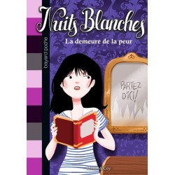 Nuits Blanches Tome 1 : La demeure de la peur - Livre Neuf