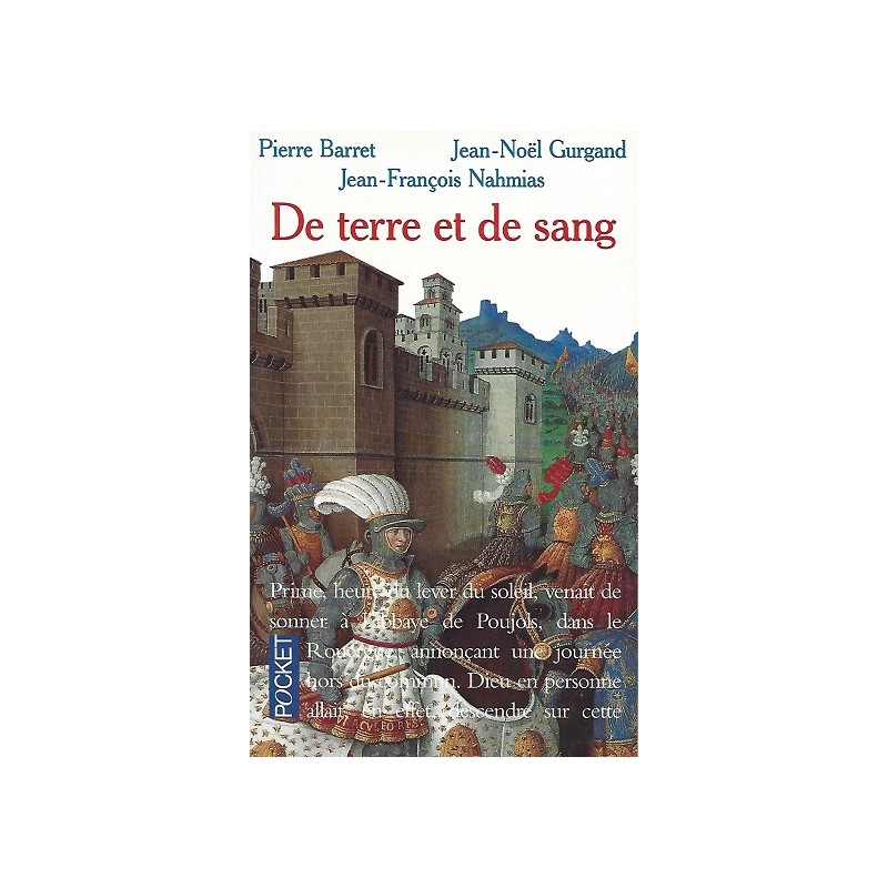 De terre et de sang, Pierre Barret, Jean Noel Gurgand, Jean François Nahmias, Pocket Editions, Occasion