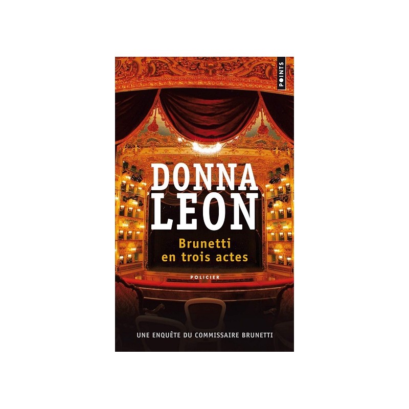 Brunetti en trois actes, Donna Leon, Editions Points, La Foire au Livre Occasion