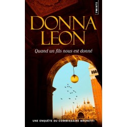 Quand un fils nous est donné, Donna Leon, Points Editions, La Foire au Livre Occasion