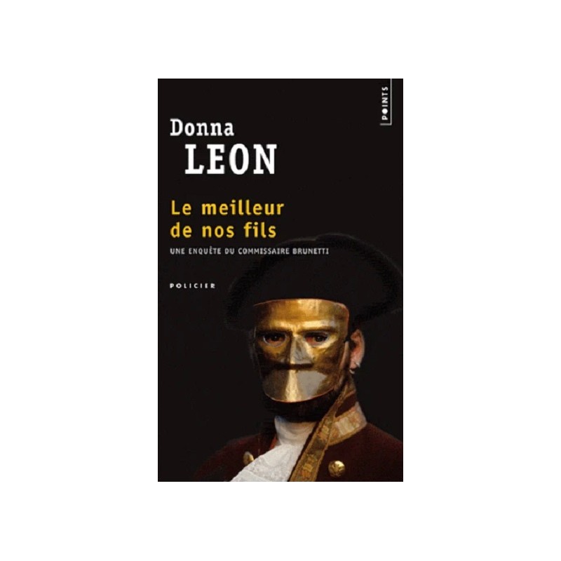 Le meilleur de nos fils, Donna Leon, Points Editions, La Foire au Livre Occasion