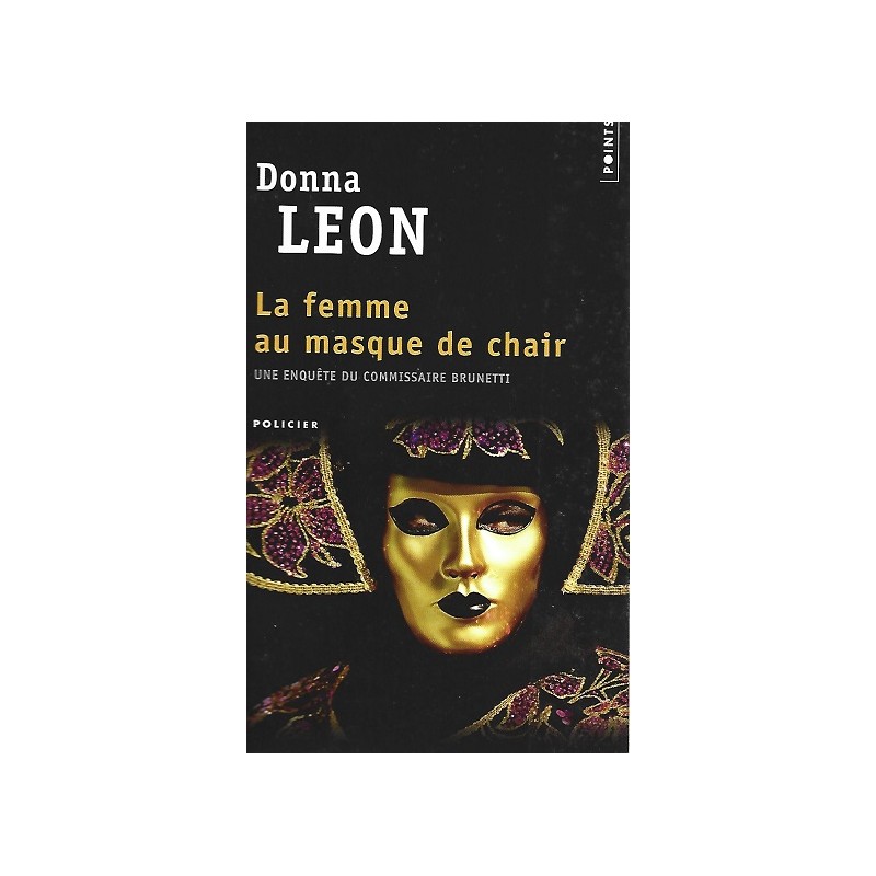 La femme au masque de chair, Donna Leon, Poche, Editions Points, La Foire au Livre Occasion