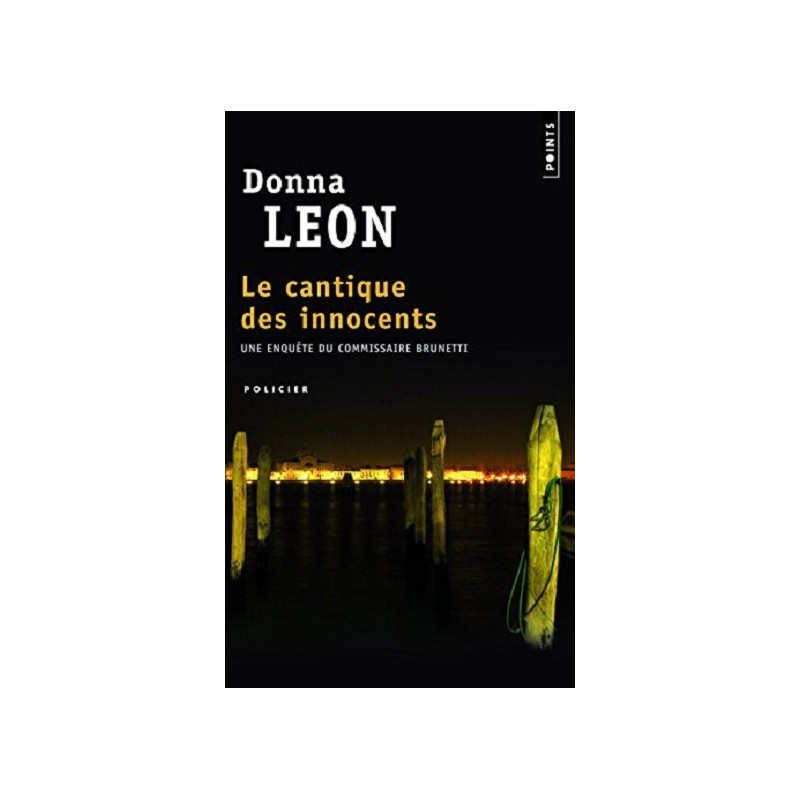 Le cantique des innocents, Donna Leon, Points Edition, La Foire au Livre Occasion