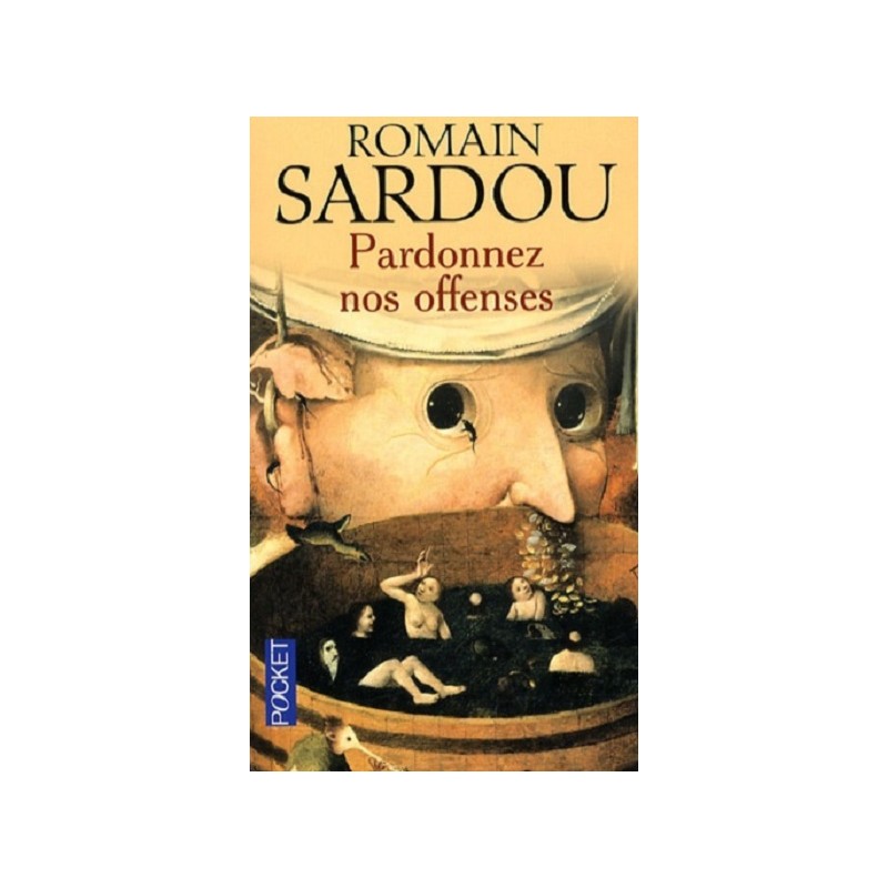 Pardonnez nos offenses, Romain Sardou, Livre Occasion