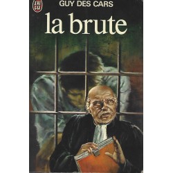 la brute, Guy des Cars, Poche Occasion, Editions J'ai Lu, Occasion