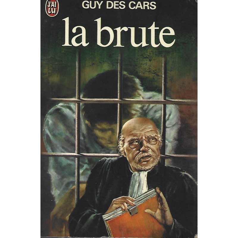 la brute, Guy des Cars, Poche Occasion, Editions J'ai Lu, Occasion