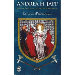 Le Tour d'abandon, Andrea H. Japp,  Poche Occasion