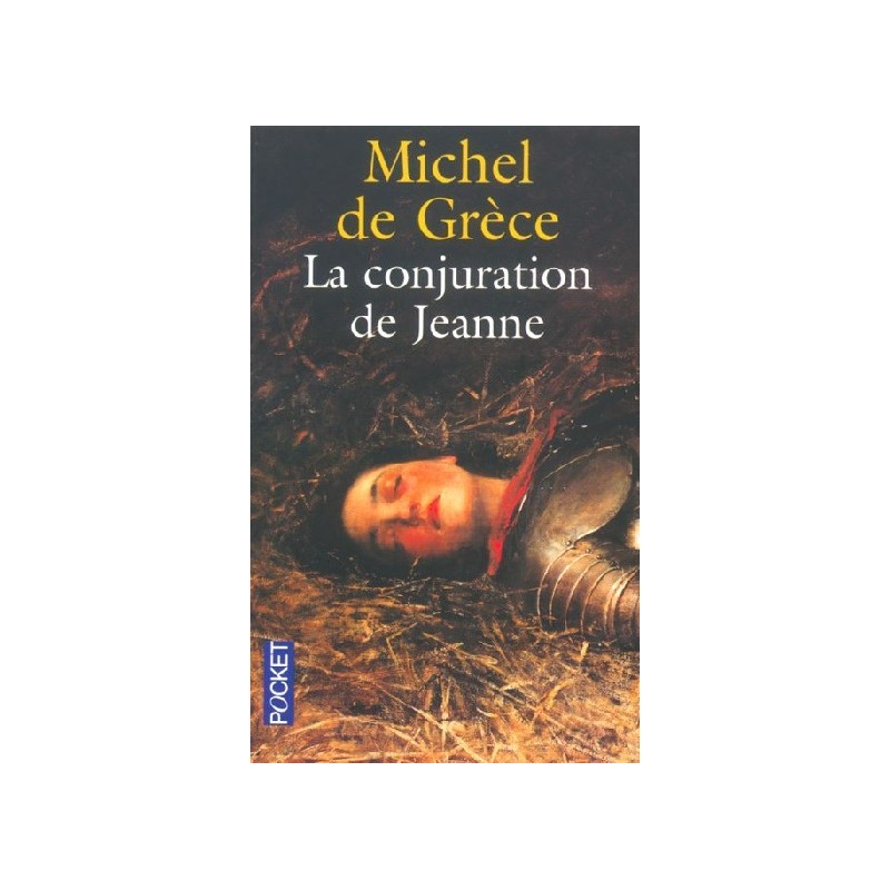 La conjuration de Jeanne, Michel de Grèce, La Foire au Livre Occasion