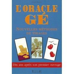 L'Oracle Gé : Nouvelles méthodes de tirages, Gérard Barbier, Editions Trajectoire Occasion