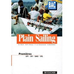 Plain Sailing Premieres BAC STT, STI, SMS, STL - Livre Scolaire Occasion