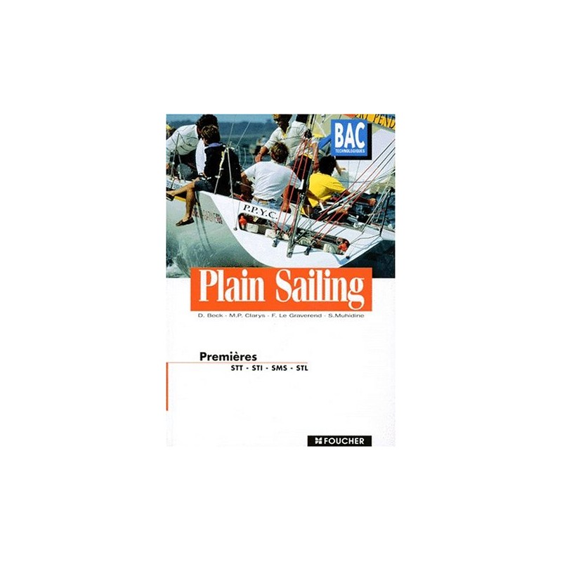 Plain Sailing Premieres BAC STT, STI, SMS, STL - Livre Scolaire Occasion