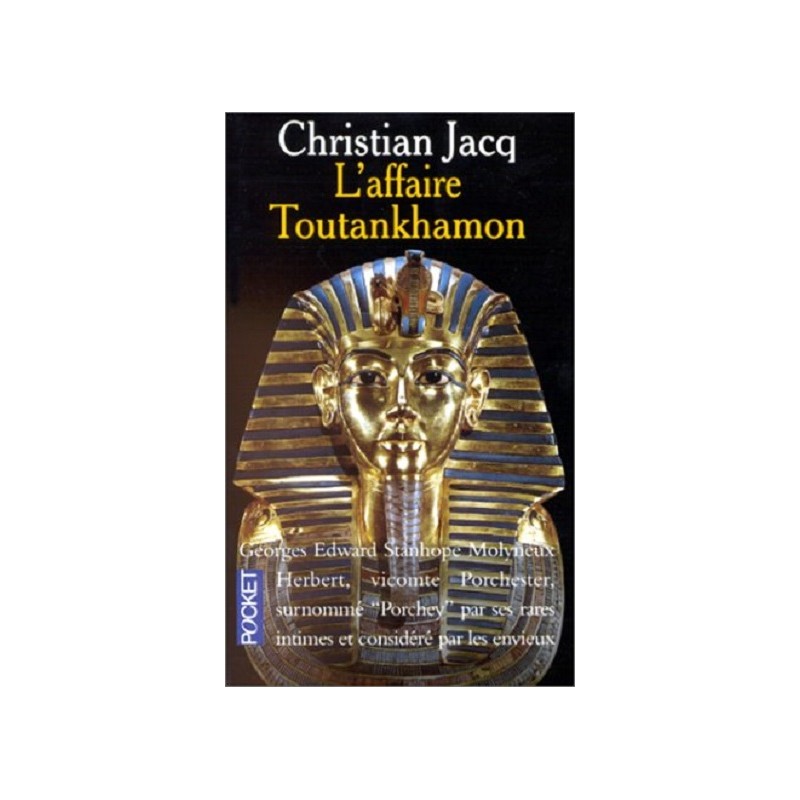 L'Affaire Toutankhamon, Christian Jacq, Editions Pocket Occasion