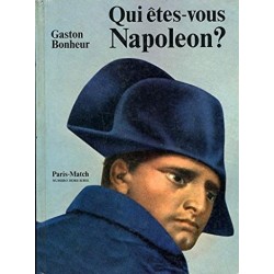 Qui êtes-vous Napoléon ?, Bonheur Gaston