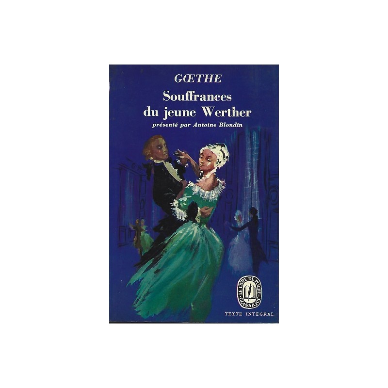 Souffrances du jeune Werther, Goethe, La Foire au Livre Occasion