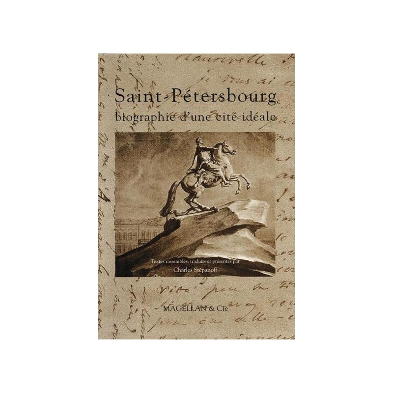 Saint-Pétersbourg, biographie d'une cité idéale - Livre Neuf