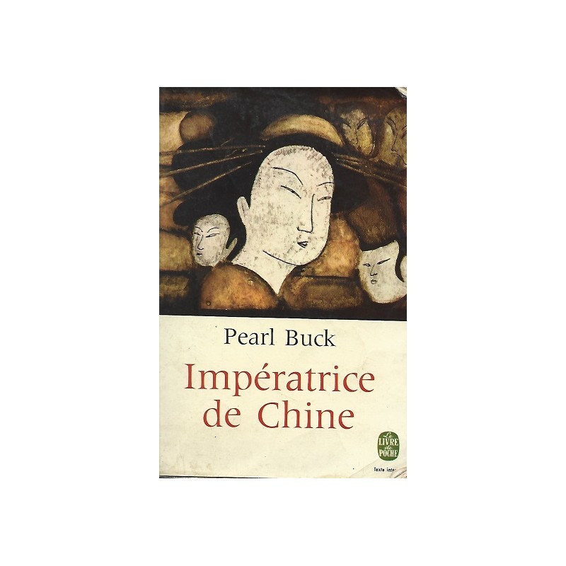 Impératrice de Chine, Pearl Buck, Poche, Editions Le livre de poche Occasion