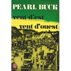 Vent d'Est Vent d'Ouest, Pearl Buck, Roman, Le Livre de Poche Editions Occasion