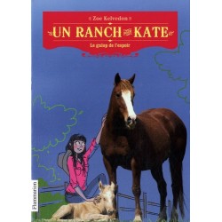 Un ranch pour Kate Tome 2 : Le galop de l'espoir - Zoe Kelvedon - Livre Neuf