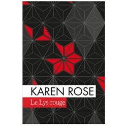 Le Lys rouge, Karen Rose, France Loisirs Edtions, Livre Occasion