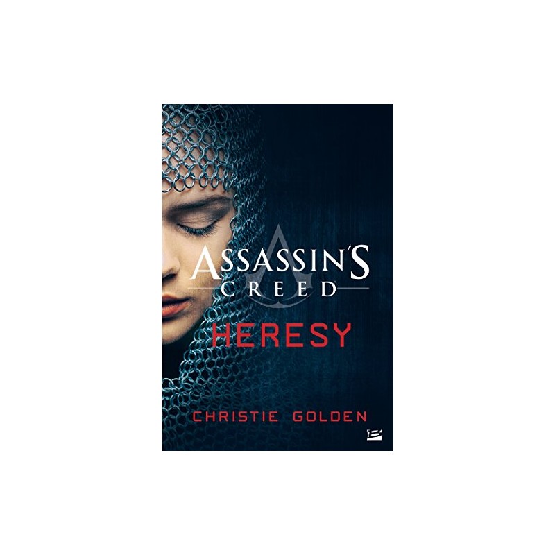 Assassin's Creed : Heresy - Christie Golden - Editions Bragelone - Livre Occasion