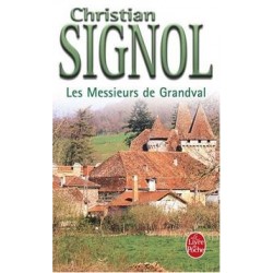 Les Messieurs de Grandval, Christian Signol, Le Livre de Poche Editions, La Foire au Livre Occasion