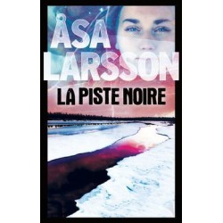 La Piste Noire, Asa larsson, Editions France Loisirs, La Foire au Livre Occasion