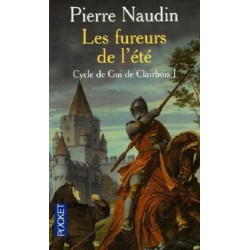 Cycle de Gui de Clairbois, tome 1 : Les fureurs de l'été