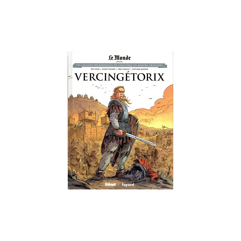 Vercingétorix Tome 2 Les grands Personnages de l'Histoire en bandes dessinées