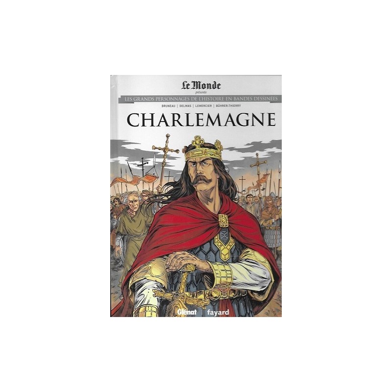 Charlemagne Tome 3 : Les grands Personnages de l'Histoire en bandes dessinées