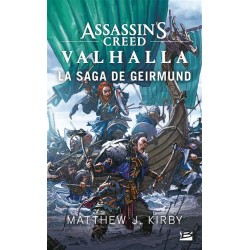 Assassin's Creed Valhalla : La Saga de Geirmund - Matthew J. Kirby - La Foire au Livre Occasion