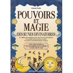 Pouvoirs et magie des runes divinatoires, Ursula Fortiz