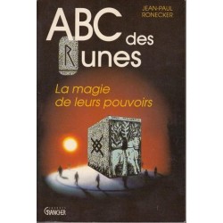 ABC des runes : la magie de leurs pouvoirs - La Foire au Livre Occasion