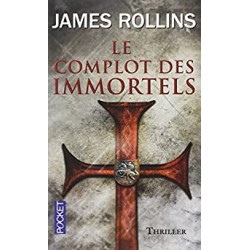 Le complot des immortels, James Rollins, La Foire au Livre Occasion