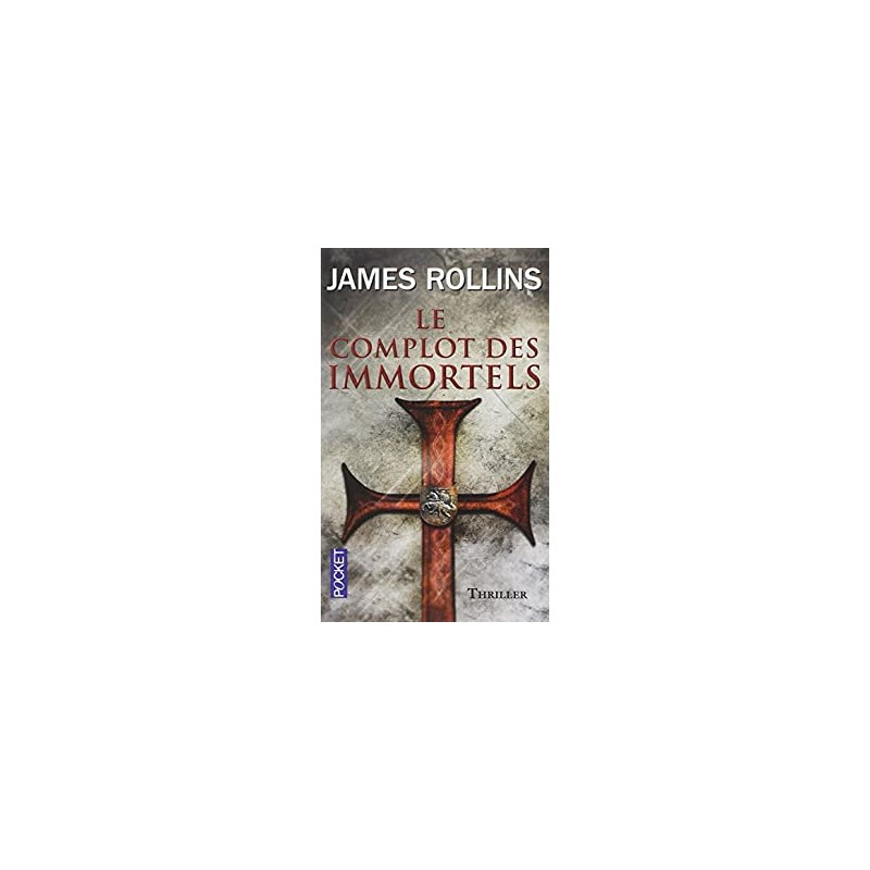 Le complot des immortels, James Rollins, La Foire au Livre Occasion